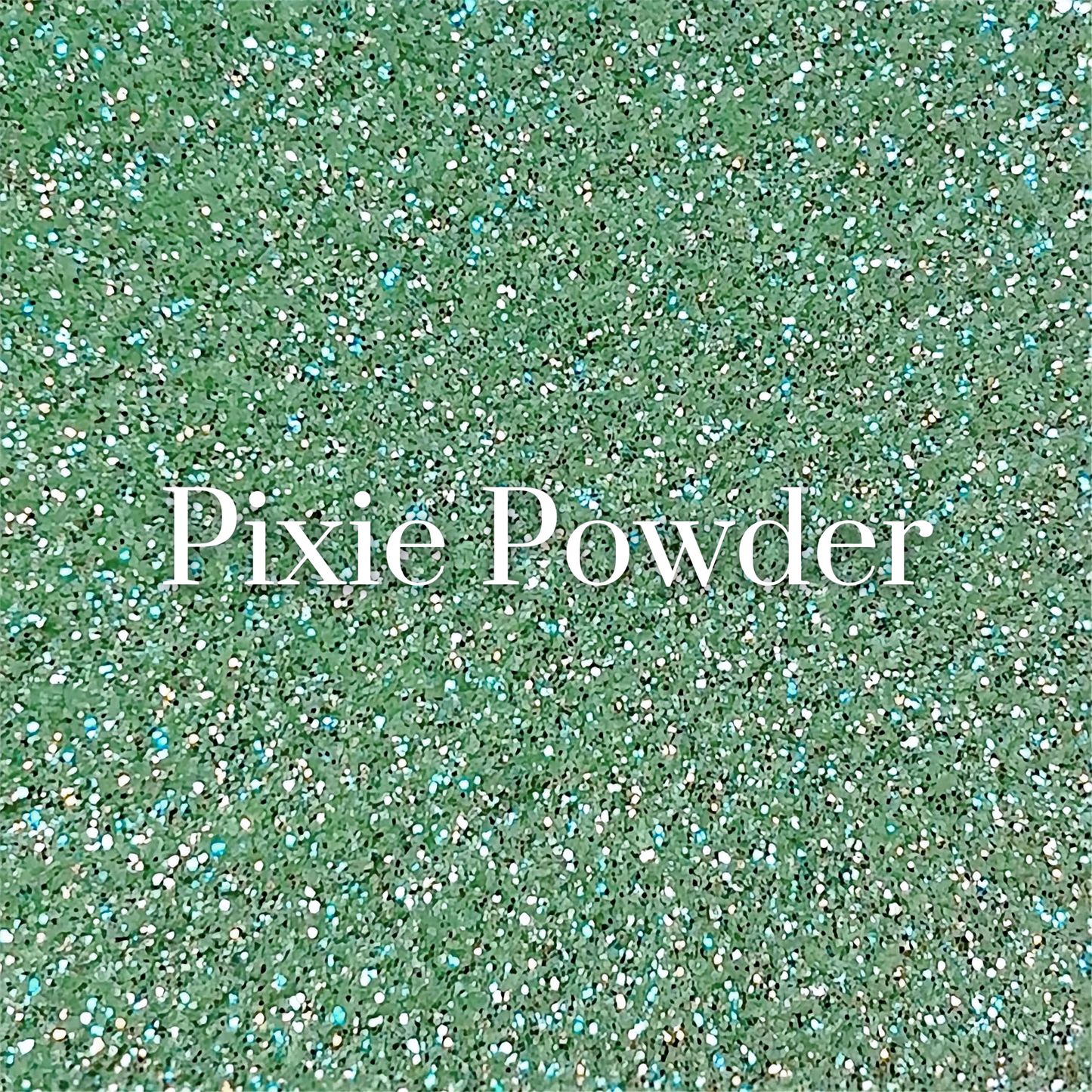 🍃 PIXIE POWDER GLITTER